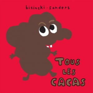 Tous les cacas