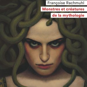 Monstres et créatures de la mythologie