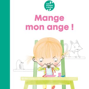 Mange mon ange