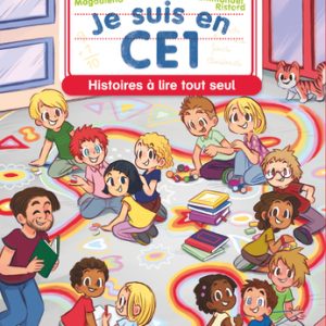 Je suis en CE1 – Histoires à lire tout seul