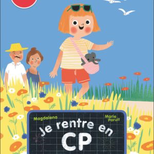 Je rentre en CP – L’été de Lena