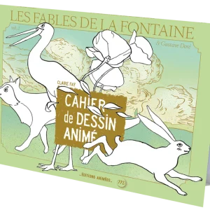 Cahier de dessin animés – Les fables de La Fontaine tome 2