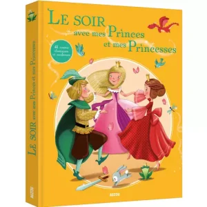 Le soir avec mes princes et mes princesses