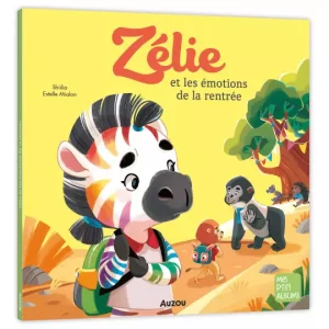 Zélie et les émotions de la rentrée
