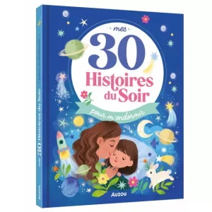 Mes 30 histoires du soir pour m’endormir