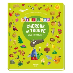 P’tit Loup – Cherche & trouve – vive la nature !