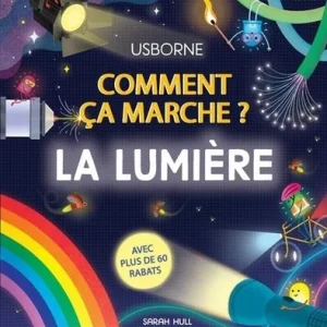 La lumière – Avec plus de 60 rabats