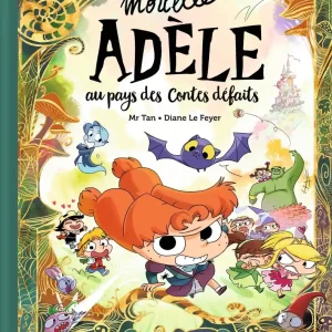 Mortelle adele au pays contes defaits