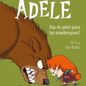 mortelle adele – pas de pitie pour les nazebroques