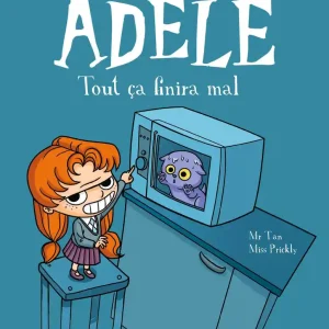 mortelle adele – tout ca finira mal