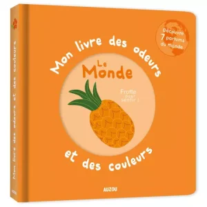 Mon livre des odeurs et des couleurs – Mon livre des odeurs et des couleurs – Le monde