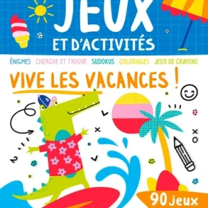 Mon grand bloc de jeux et d’activités – Vive les vacances