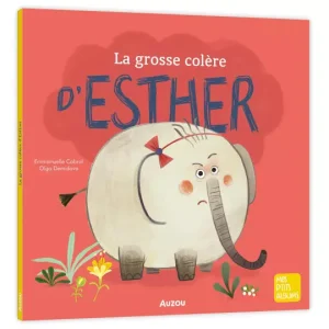 La grosse colère d’esther