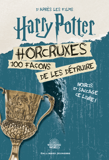 Horcruxes – 100 façons de les détruire