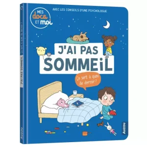 Mes docs et moi – J’ai pas sommeil. ça sert à quoi de dormir?
