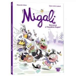 Migali – Tome 1 – Bienvenue à l’académie royale !
