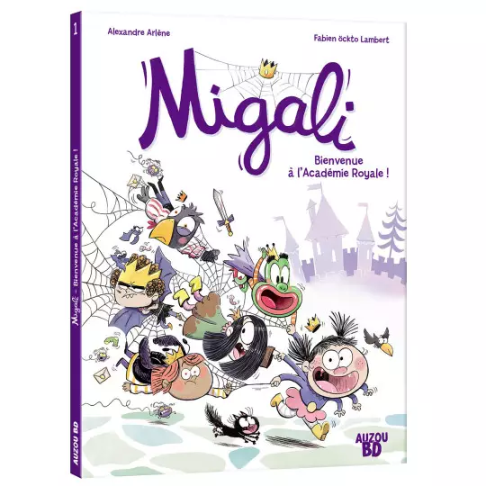 Migali – Tome 1 – Bienvenue à l’académie royale !