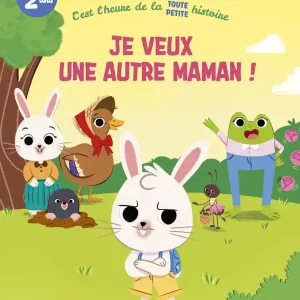 Je veux une autre maman !